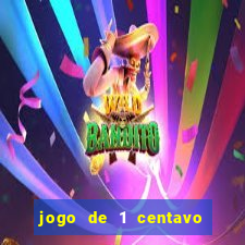 jogo de 1 centavo estrela bet